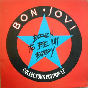 Bon Jovi : Born To Be My Baby (12", Gat)