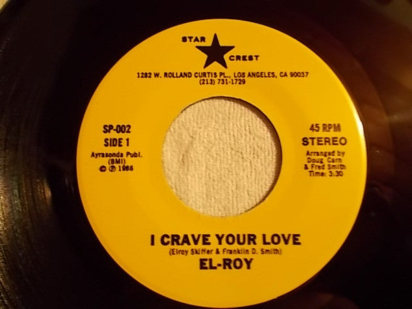 El Roy : I Crave Your Love / For Every Action There's A Reaction (7", Single)