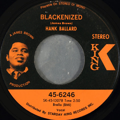 Hank Ballard : Blackenized / Come On Wit' It (7")