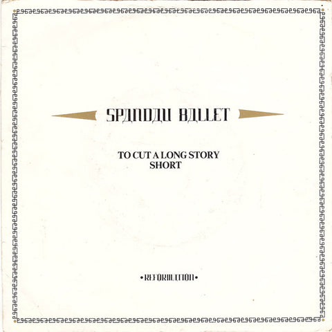 Spandau Ballet : To Cut A Long Story Short (7", Single, Sil)