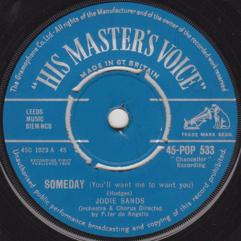 Jodie Sands : Someday (You'll Want Me To Want You) (7")