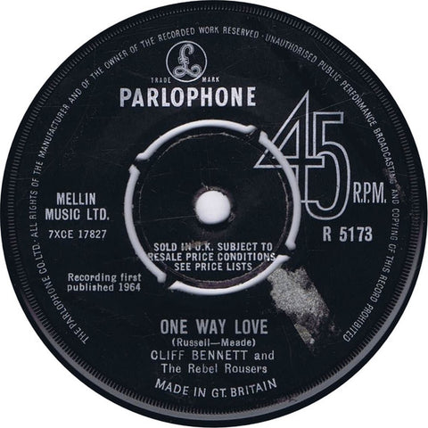 Cliff Bennett And The Rebel Rousers* : One Way Love (7", Single)