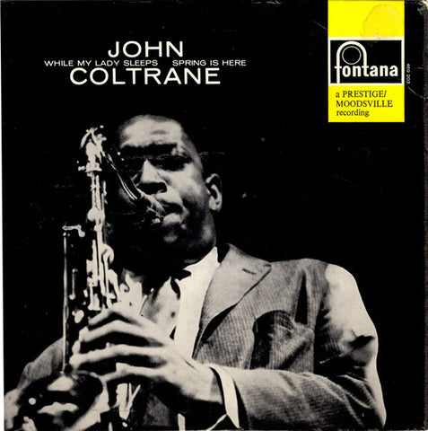 John Coltrane : While My Lady Sleeps (7")