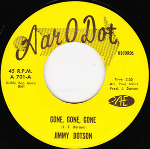 Jimmy Dotson : Gone, Gone, Gone (7")