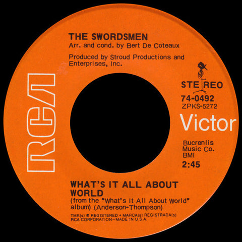 The Swordsmen : What's It All About World (7", Single)