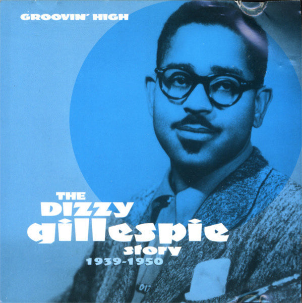 Dizzy Gillespie : The Dizzy Gillespie Story 1939-1950 (4xCD, Comp + Box)