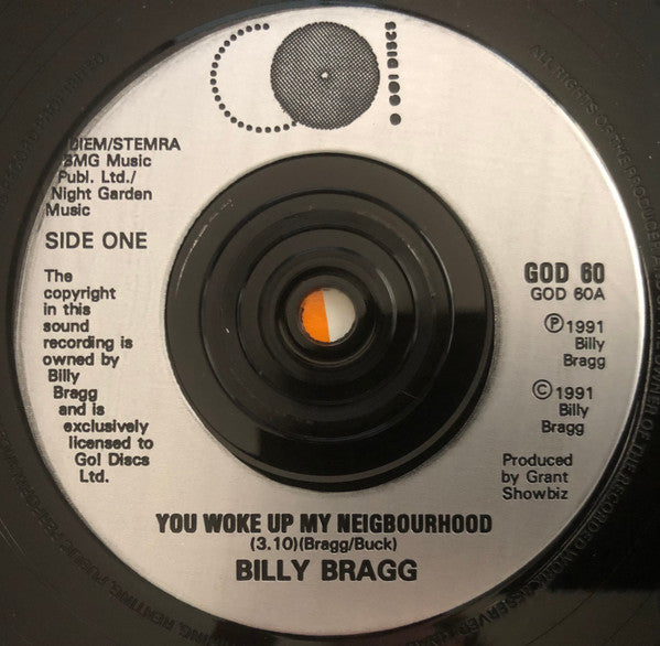 Billy Bragg : You Woke Up My Neighbourhood (7", Sil)