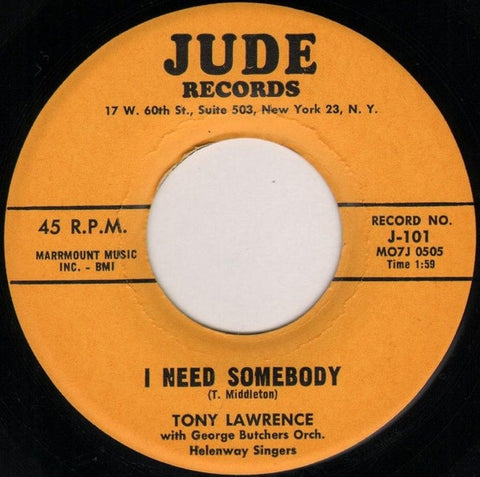 Tony Lawrence (6) With George Butchers Orchestra, Helenway Singers : I Need Somebody (7", Single)