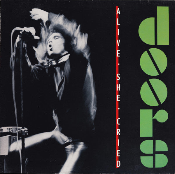 Doors* : Alive, She Cried (LP)