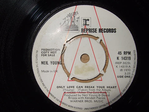 Neil Young : Only Love Can Break Your Heart (7", Single, Promo, RE)