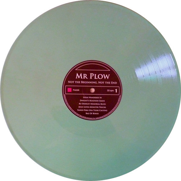 Mr Plow : Not The Beginning, Not The End (LP, Album, Ltd)