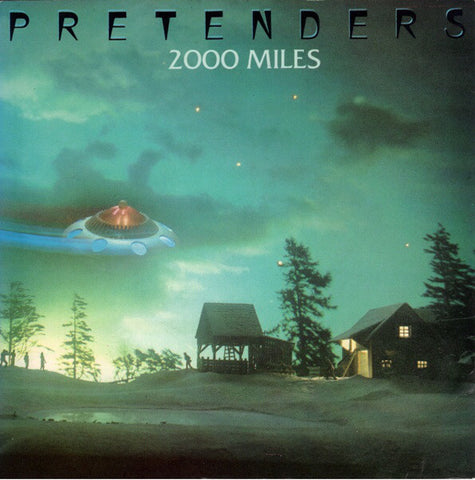 The Pretenders : 2000 Miles (7", Single)