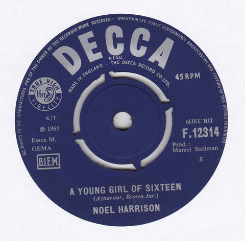 Noel Harrison : A Young Girl Of Sixteen (7")