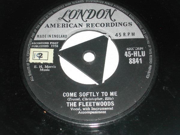 The Fleetwoods : Come Softly To Me (7")