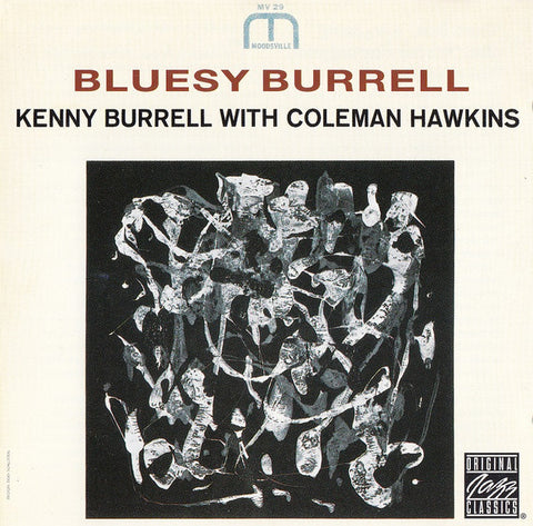 Kenny Burrell With Coleman Hawkins : Bluesy Burrell (CD, Album, RE, RM)