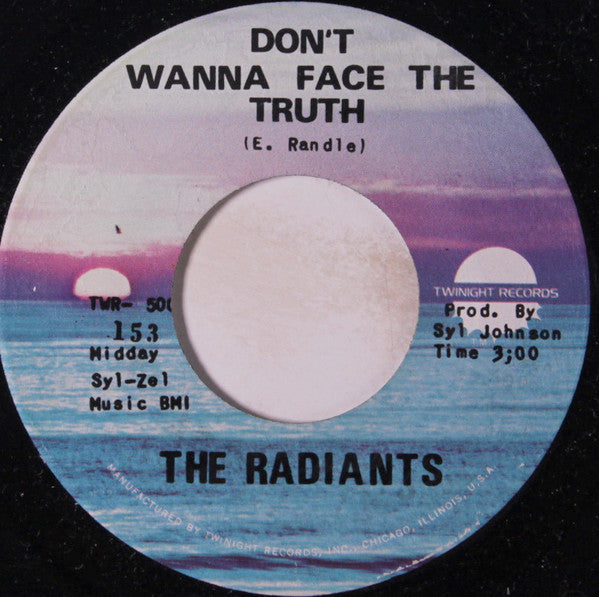 The Radiants : My Sunshine Girl / Don't Wanna Face The Truth (7", Single)