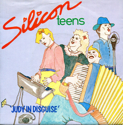 Silicon Teens : Judy In Disguise (7", Single)