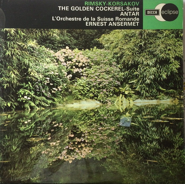 Rimsky-Korsakov*, Ernest Ansermet, L'Orchestre De La Suisse Romande : The Golden Cockerel - Suite / Antar (LP, Comp, RE)