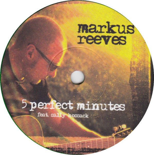 Markus Reeves / Rhett Barrow : 5 Perfect Minutes / Ticking Slowly (7", Ltd, Gre)