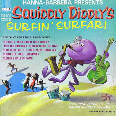 Squiddly Diddly : Squiddly Diddly's Surfin' Safari (LP, Album)