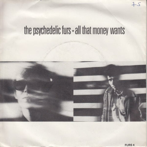 The Psychedelic Furs : All That Money Wants (7", Single)