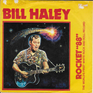 Bill Haley And The Saddlemen : Rocket "88" (7")