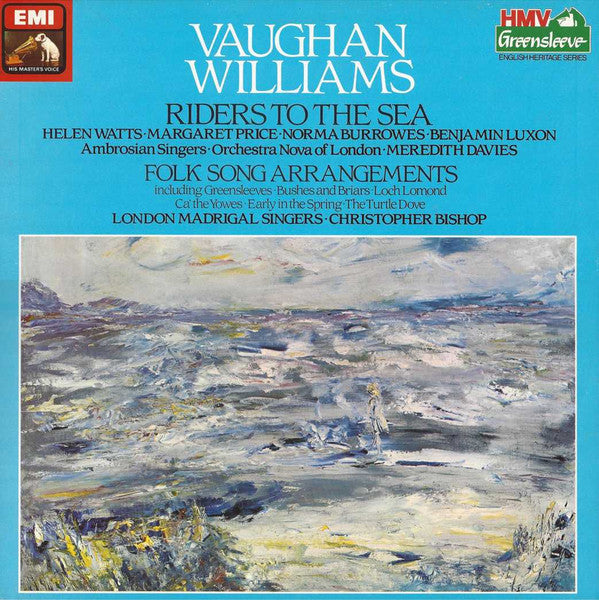 Ralph Vaughan Williams, Helen Watts, Margaret Price, Norma Burrowes, Benjamin Luxon, The Ambrosian Singers, Orchestra Nova Of London, Meredith Davies, London Madrigal Singers, Christopher Bishop : Riders To The Sea / Folk Song Arrangements (LP, Comp)