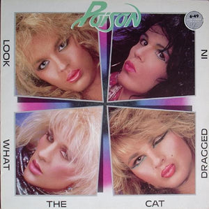 Poison (3) : Look What The Cat Dragged In (LP, Album)