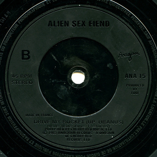 Alien Sex Fiend : Lips Can't Go (7", Single)