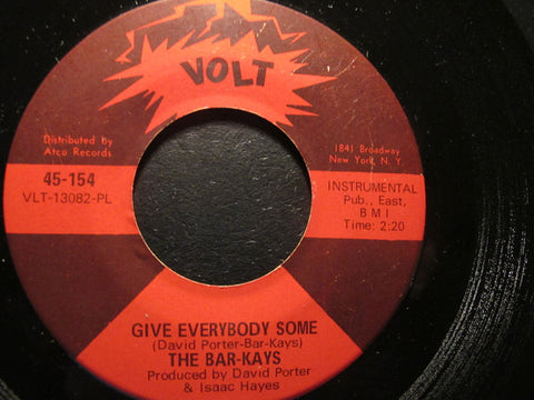 Bar-Kays : Give Everybody Some / Don't Do That (7", Single)