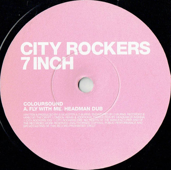 Coloursound / Felix Da Housecat : City Rockers 7 Inch (7")