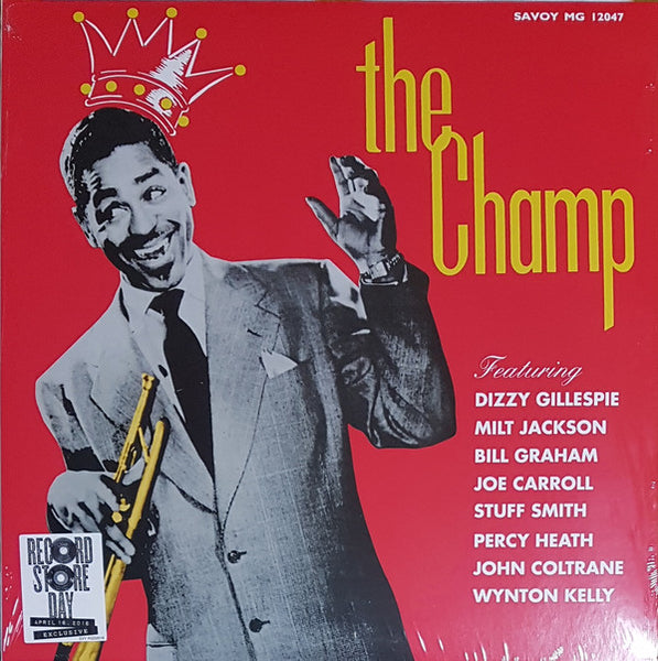 Dizzy Gillespie : The Champ (LP, RSD, Comp, Mono, Ltd, RE)