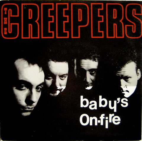 The Creepers : Baby's On Fire (7", Single)