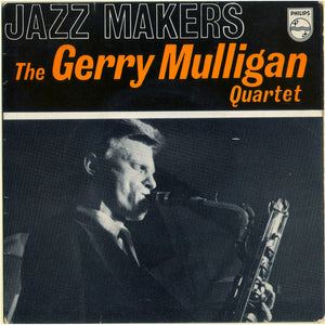 Gerry Mulligan Quartet : Jazz Makers (7", EP, Mono)