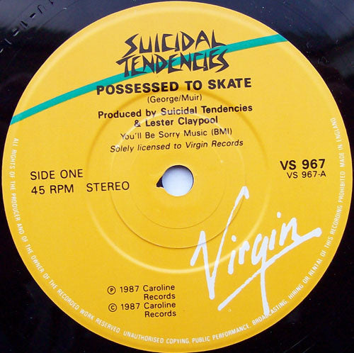 Suicidal Tendencies : Possessed To Skate (7", Single)