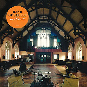 Band Of Skulls : By Default (LP, Album)