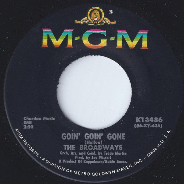 The Broadways (3) : Goin' Goin' Gone  / Are You Telling Me Goodbye (7", Single)