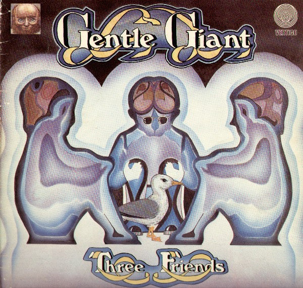 Gentle Giant : Three Friends (LP, Album, Gat)