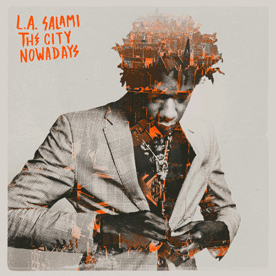 L.A. Salami : The City Nowadays (7", Single)