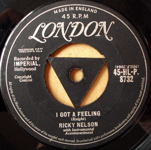 Ricky Nelson (2) : I Got A Feeling (7")