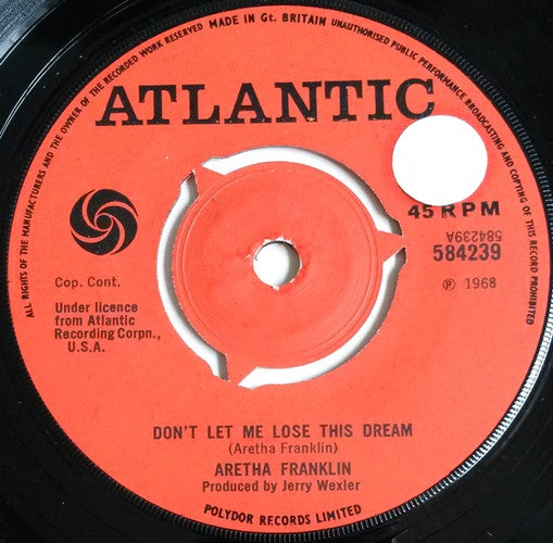 Aretha Franklin : Don't Let Me Lose This Dream / The House That Jack Built (7", 3 P)