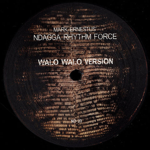 Mark Ernestus' Ndagga Rhythm Force : Walo Walo (12")