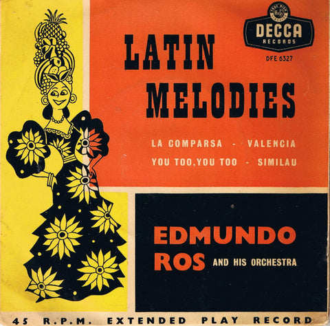 Edmundo Ros & His Orchestra : Latin Melodies (7", EP, 4 P)