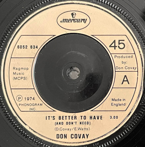 Don Covay : It's Better To Have (And Don't Need) (7", Single)