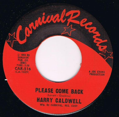 Harry Caldwell : Please Come Back / Nobody Loves Me (7")