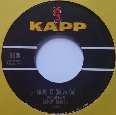 Landy McNeal : Move It (Move On) / It Takes A Lot Of Lovin (7", Single)