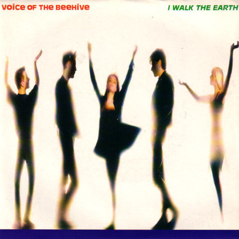 Voice Of The Beehive : I Walk The Earth (7", Single)