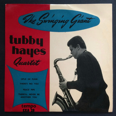 Tubby Hayes Quartet : The Swinging Giant Vol. 2 (7", EP, Mono)