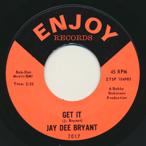 Jay Dee Bryant : Get It / You're Hurting Me (7", Single, Mono, Styrene, Ter)