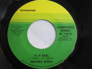 Brooks O'Dell : Is It Real / Got To Travel On (7")